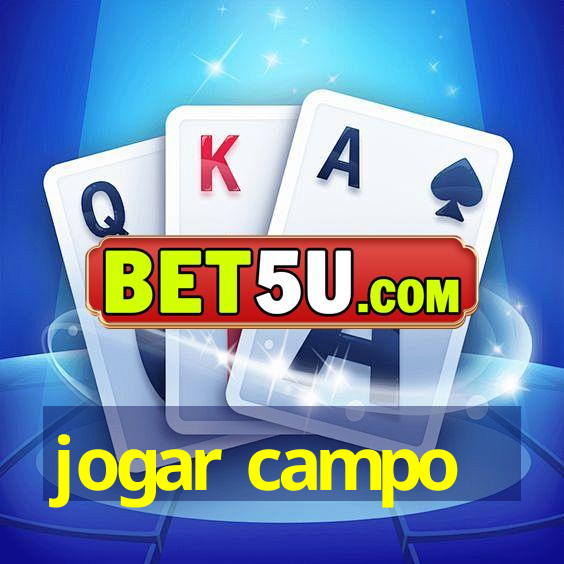 jogar campo