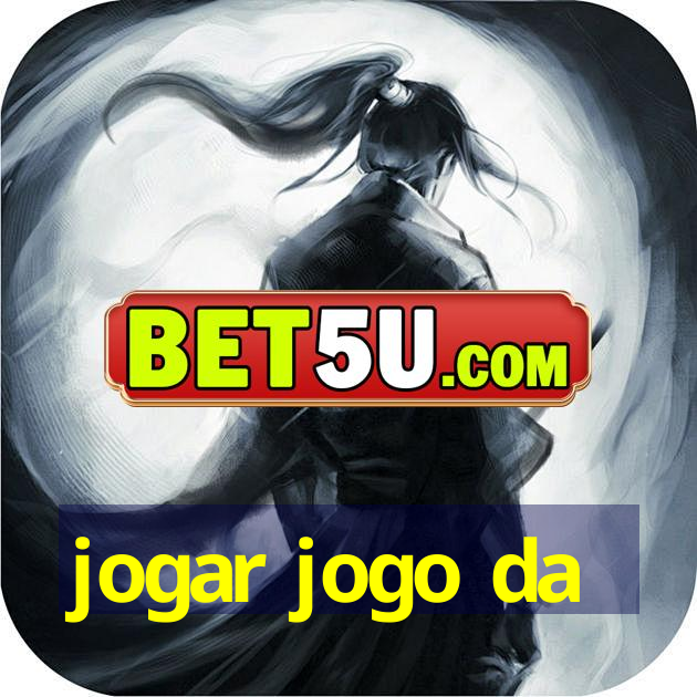 jogar jogo da