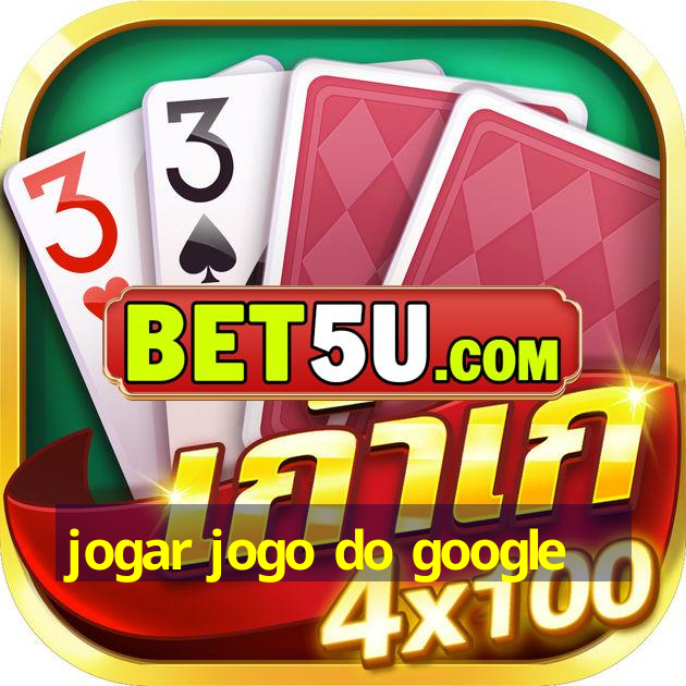 jogar jogo do google