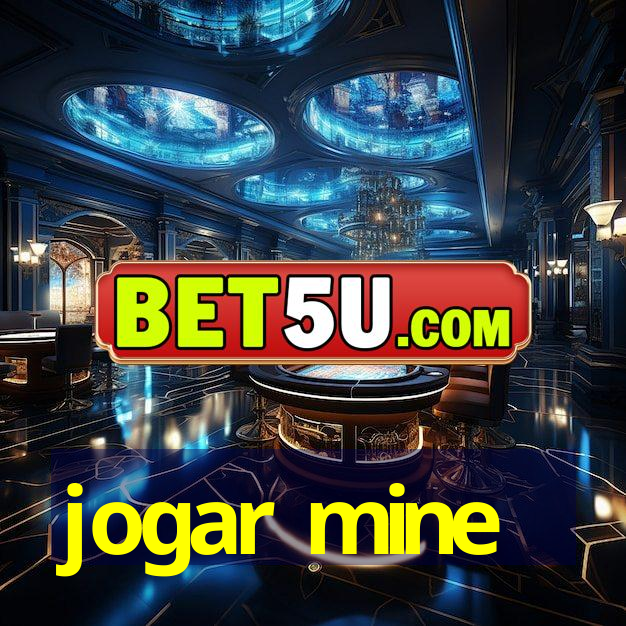 jogar mine