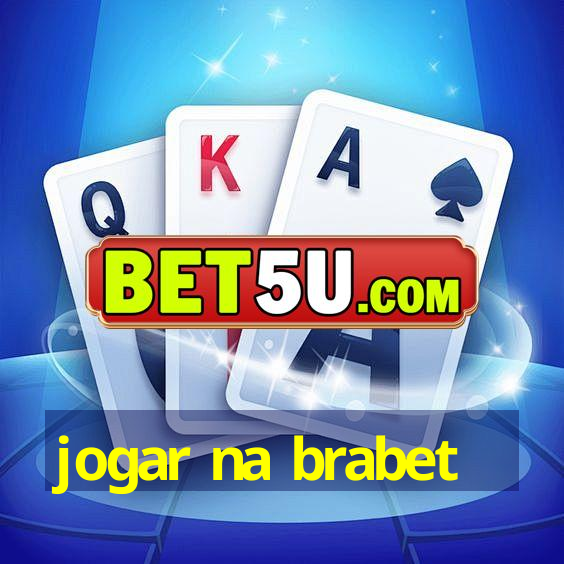 jogar na brabet