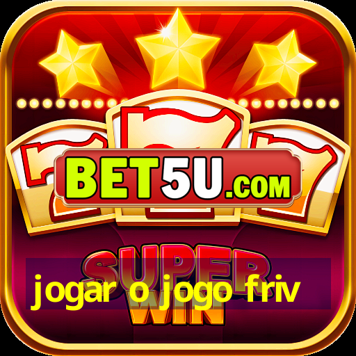 jogar o jogo friv