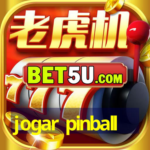 jogar pinball