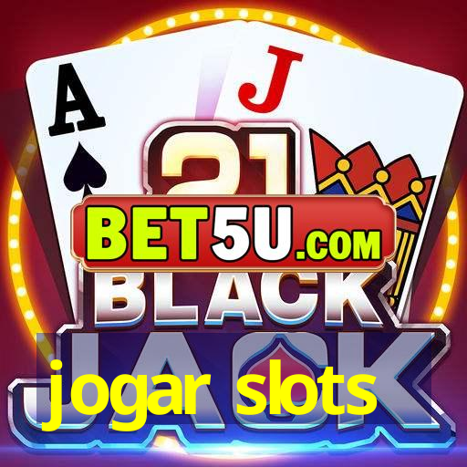 jogar slots