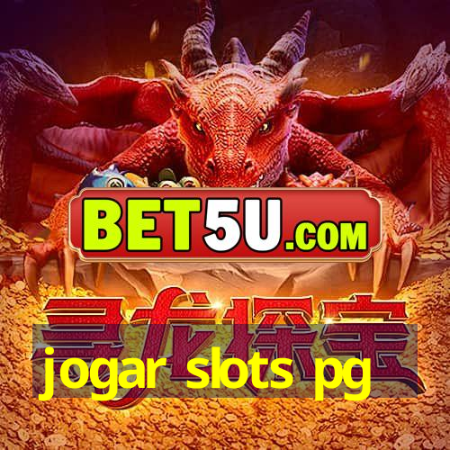 jogar slots pg