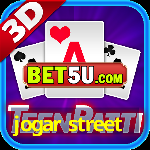 jogar street