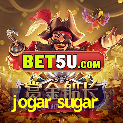 jogar sugar