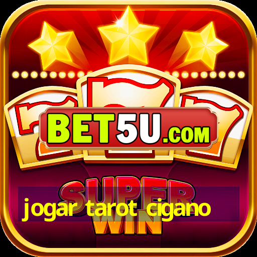 jogar tarot cigano