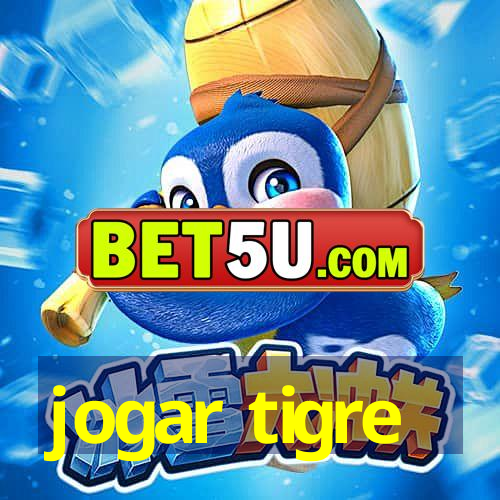 jogar tigre