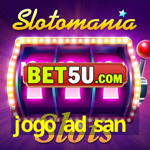 jogo ad san