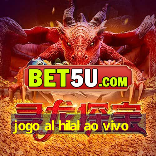 jogo al hilal ao vivo