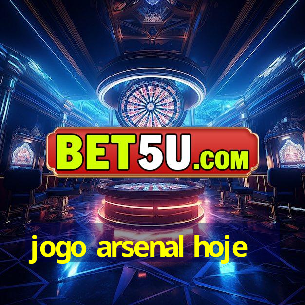 jogo arsenal hoje