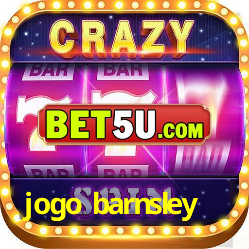 jogo barnsley