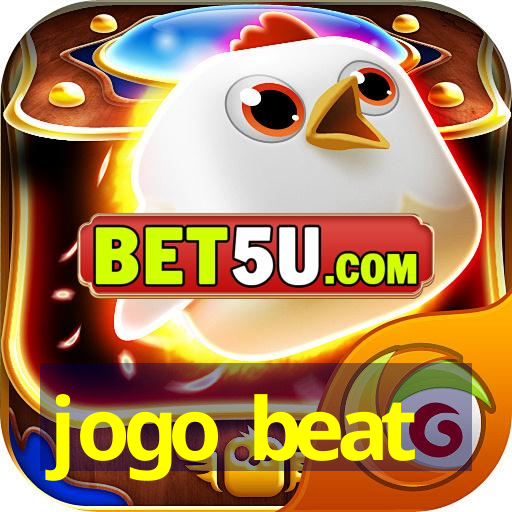 jogo beat