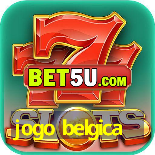 jogo belgica