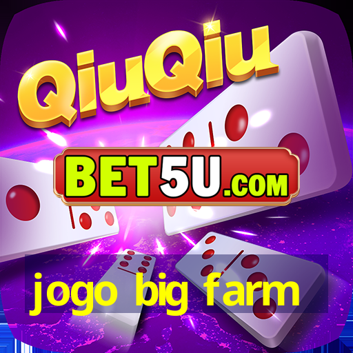 jogo big farm