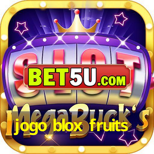 jogo blox fruits