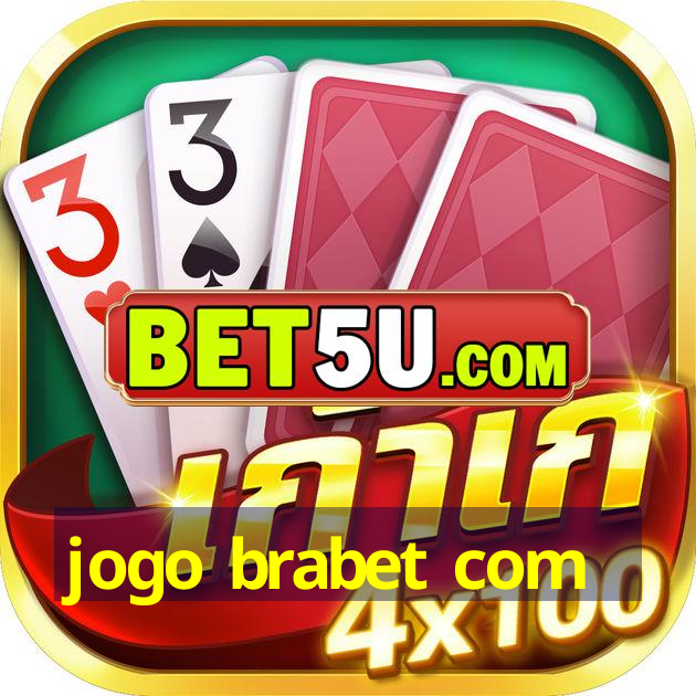 jogo brabet com