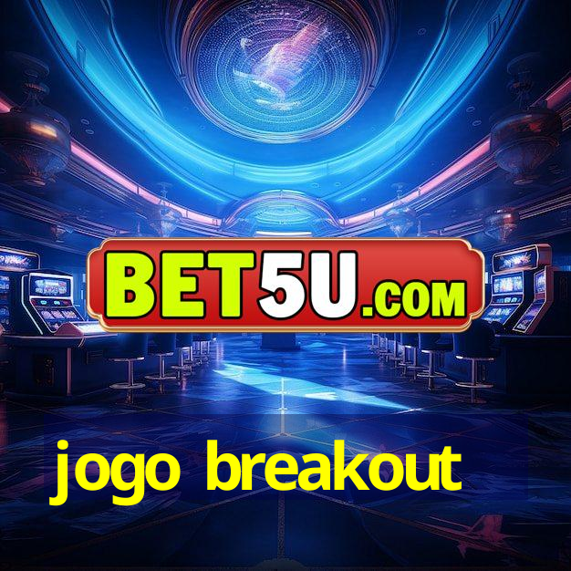 jogo breakout