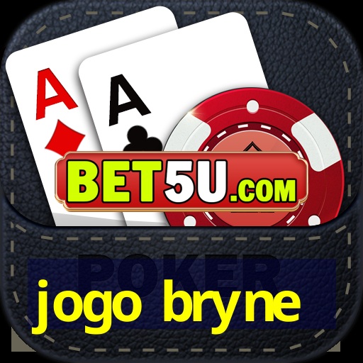 jogo bryne