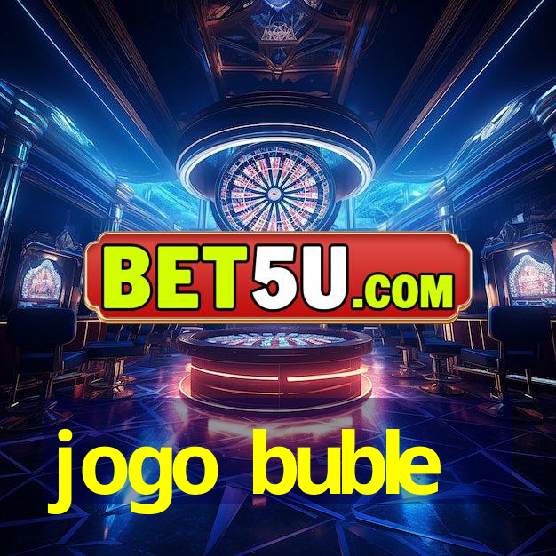 jogo buble