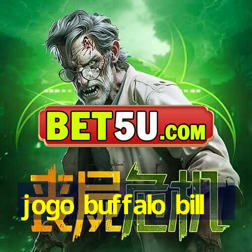 jogo buffalo bill