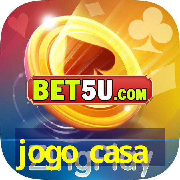 jogo casa