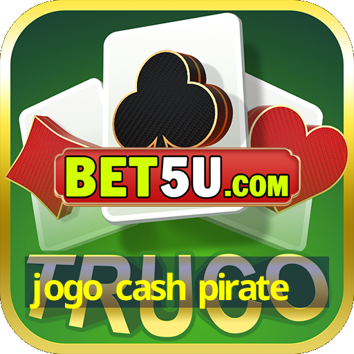 jogo cash pirate