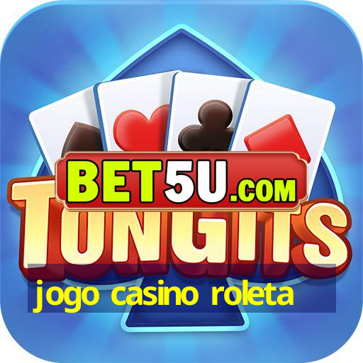 jogo casino roleta