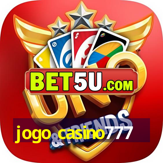 jogo casino777