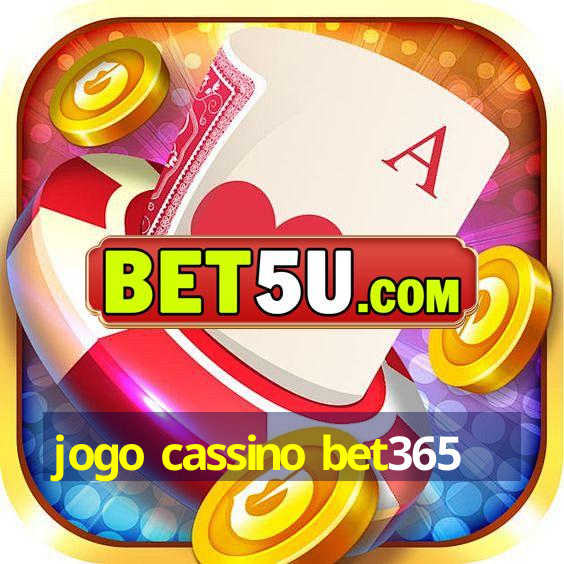 jogo cassino bet365