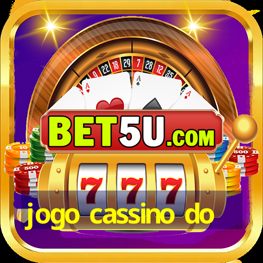 jogo cassino do