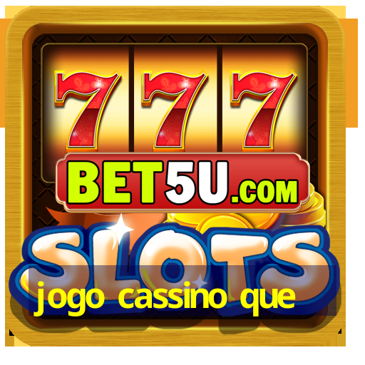 jogo cassino que