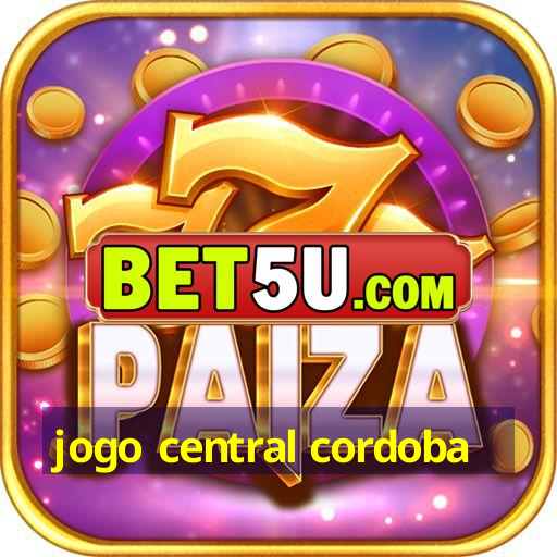 jogo central cordoba