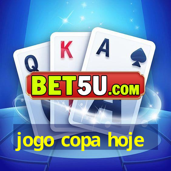 jogo copa hoje