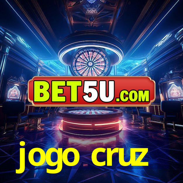 jogo cruz