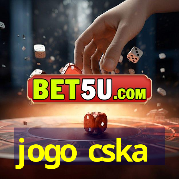 jogo cska