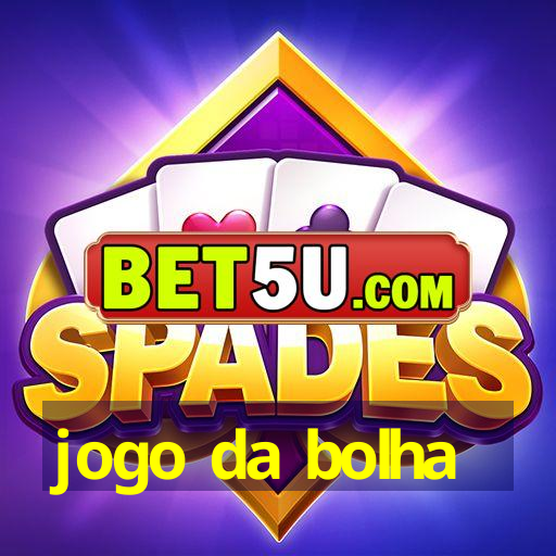 jogo da bolha