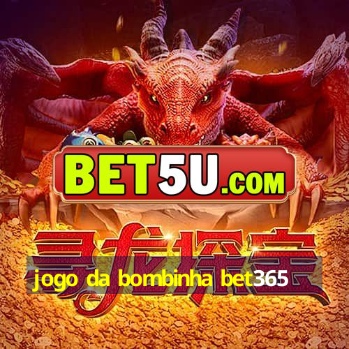 jogo da bombinha bet365