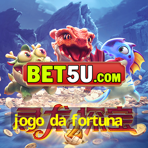 jogo da fortuna