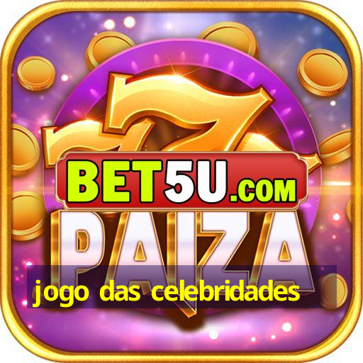 jogo das celebridades