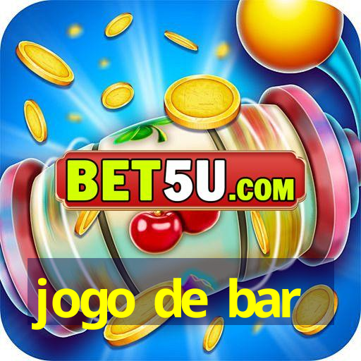 jogo de bar