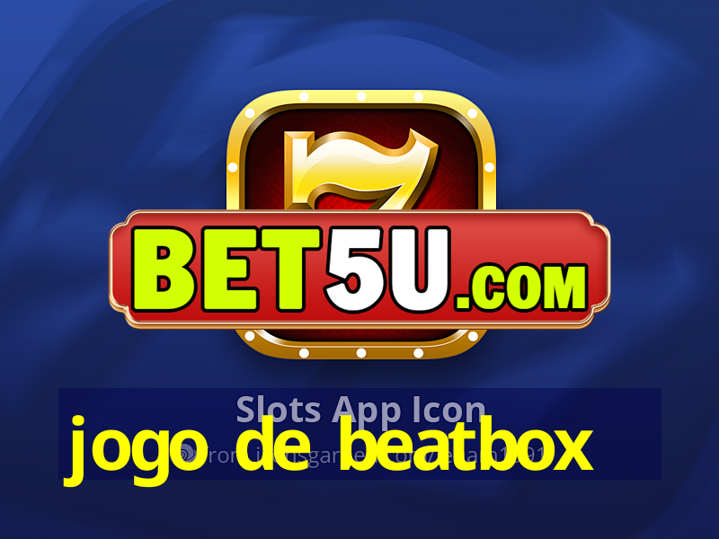 jogo de beatbox