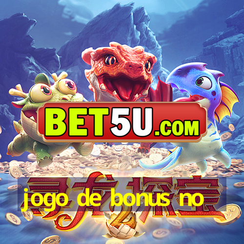 jogo de bonus no