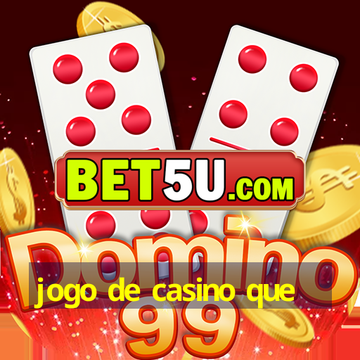 jogo de casino que