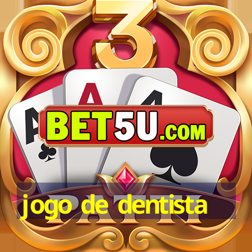 jogo de dentista