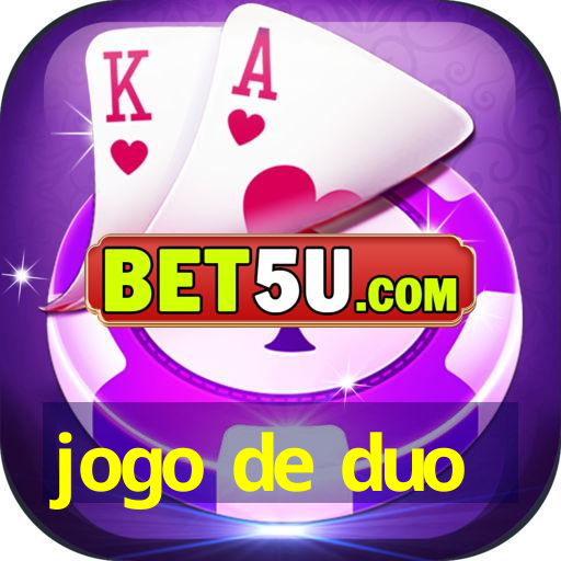 jogo de duo