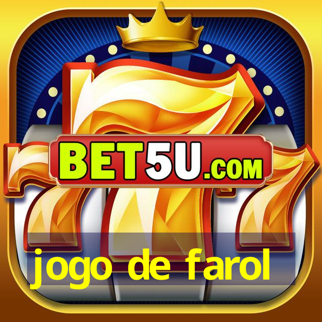 jogo de farol