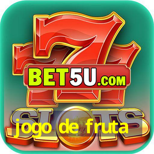 jogo de fruta