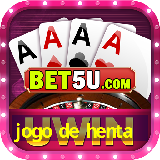 jogo de henta